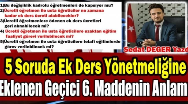 5 Soruda Ek Ders Yönetmeliğine Eklenen Geçici 6. Maddenin Anlamı