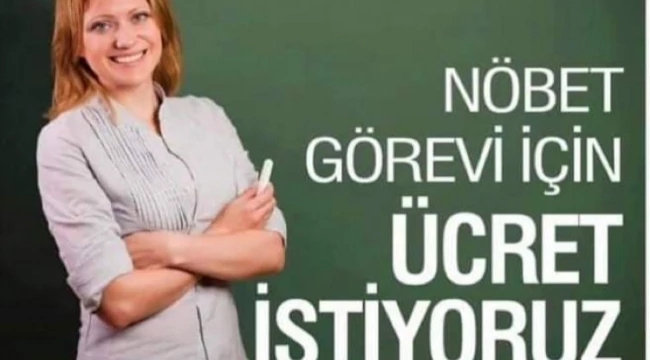 NÖBET ÜCRETİ MÜCADELESİNİ HATIRLADINIZ MI?