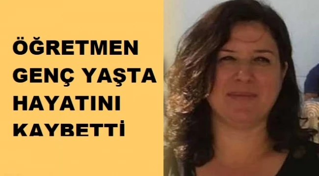 Keşan Anadolu Lisesi Öğretmeni Sadiye Durusoy Yağcı koronavirüsten hayatını kaybetti