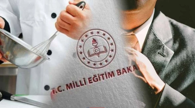 MİLLİ EĞİTİM BAKANLIĞI AŞÇI VE FİZYOTERAPİST ALIMI YAPACAKLARINI DUYURDU