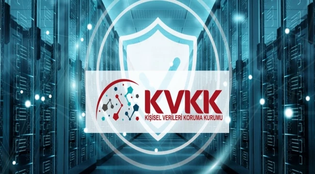 Kişisel Verileri Koruma Kurumu (KVKK) duyurdu 