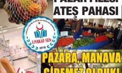 PAZARA MANAVA GİDEMEZ OLDUK PAZAR FİLESİ ATEŞ PAHASI