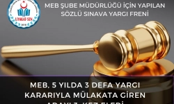 ŞUBE MÜDÜRLÜĞÜNDE YAPILAN SÖZLÜ SINAVA YARGI FRENİ