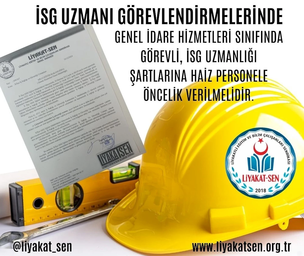 İSG UZMANI GÖREVLENDİRMELERİNDE GENEL İDARE HİZMETLERİ SINIFINDA, İSG UZMANLIĞI ŞARTLARINA HAİZ, PERSONELE ÖNCELİK VERİL